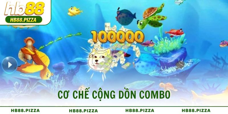 Cơ chế cộng dồn combo