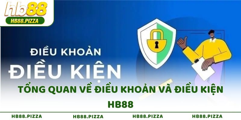 Tổng quan về điều khoản và điều kiện HB88